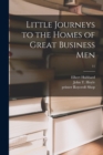 Image for Little Journeys to the Homes of Great Business Men; 11