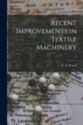 Image for Recent Improvements in Textile Machinery; 2