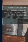 Image for Selections From the Writings and Speeches of William Lloyd Garrison