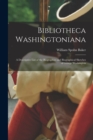 Image for Bibliotheca Washingtoniana