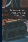 Image for Delmonico&#39;s, Fifth Avenue, New York.