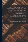 Image for Catalogue of a Collection of Sanskrit Manuscripts