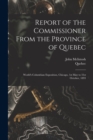 Image for Report of the Commissioner From the Province of Quebec [microform]