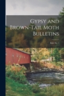 Image for Gypsy and Brown-tail Moth Bulletins; Bull. no. 1