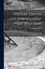 Image for Voters&#39; List of the Township of West Williams [microform] : Year 1883