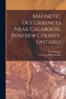 Image for Magnetic Occurrences Near Calabogie, Renfrew County, Ontario [microform]