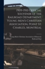 Image for 1909-1910 Official Souvenir of the Railroad Department, Young Men&#39;s Christian Association, Point St. Charles, Montreal [microform]