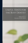 Image for Useful Hints for the Busy Dentist