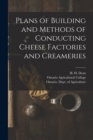 Image for Plans of Building and Methods of Conducting Cheese Factories and Creameries [microform]