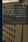 Image for Annual Catalogue of the Montana State Normal School, Dillon, Montana; 1919/20