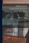Image for Abraham Lincoln&#39;s Lost Speech, May 29, 1856
