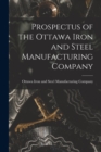 Image for Prospectus of the Ottawa Iron and Steel Manufacturing Company [microform]