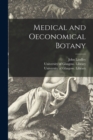 Image for Medical and Oeconomical Botany [electronic Resource]