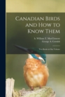 Image for Canadian Birds and How to Know Them [microform]