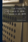 Image for The Varsity, October 19, 1898 - March 20, 1899; 18