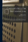 Image for Caesar&#39;s Bellum Britannicum [microform]