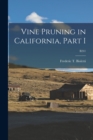 Image for Vine Pruning in California, Part I; B241