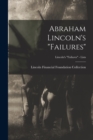 Image for Abraham Lincoln&#39;s &quot;failures&quot;; Lincoln&#39;s &quot;Failures&quot; - Lists