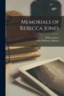 Image for Memorials of Rebecca Jones