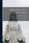 Image for Apologia pro Vita Sua : Being a History of His Religious Opinions