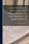 Image for Essays on the Religion and Philosophy of the Hindus ... A New Edition