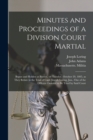 Image for Minutes and Proceedings of a Division Court Martial