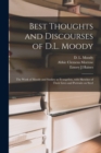 Image for Best Thoughts and Discourses of D.L. Moody [microform]