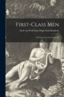 Image for First-class Men : a Novel of German Army Life