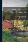 Image for Memorials of the Haliburtons