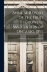 Image for Annual Report of the Fruit Growers&#39; Association of Ontario, 1897