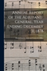 Image for Annual Report of the Adjutant-General, Year Ending December 31, 1878
