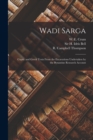 Image for Wadi Sarga : Coptic and Greek Texts From the Excavations Undertaken by the Byzantine Research Account