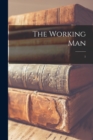 Image for The Working Man; 1