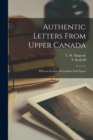 Image for Authentic Letters From Upper Canada [microform]