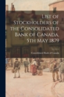 Image for List of Stockholders of the Consolidated Bank of Canada, 5th May 1879