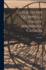 Image for Guide to the Qu&#39;Appelle Valley, Assiniboia, Canada [microform]
