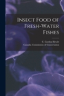 Image for Insect Food of Fresh-water Fishes [microform]