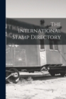 Image for The International Stamp Directory [microform]
