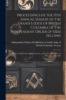 Image for Proceedings of the 13th Annual Session of the Grand Lodge of British Columbia of the Independent Order of Odd Fellows [microform]