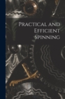 Image for Practical and Efficient Spinning