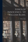 Image for Songs of Innocence / by William Blake.