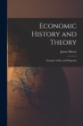 Image for Economic History and Theory [microform] : Synoptic Tables and Diagrams