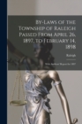 Image for By-laws of the Township of Raleigh Passed From April 26, 1897, to February 14, 1898 [microform]