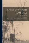 Image for Lakes of North America [microform] : a Reading Lesson for Students of Geography and Geology