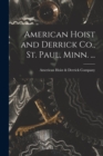 Image for American Hoist and Derrick Co., St. Paul, Minn. ...