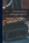 Image for Household Management [microform]