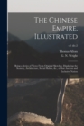 Image for The Chinese Empire, Illustrated