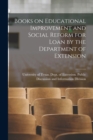 Image for Books on Educational Improvement and Social Reform for Loan by the Department of Extension