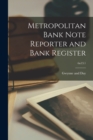 Image for Metropolitan Bank Note Reporter and Bank Register; 6n13.1