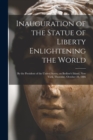 Image for Inauguration of the Statue of Liberty Enlightening the World